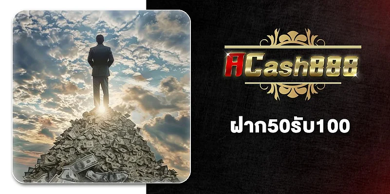 ACash888 Deposit50, get100