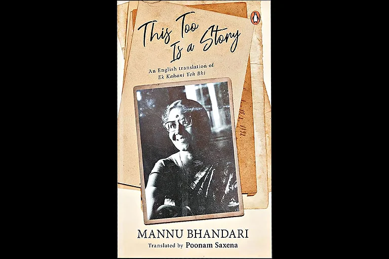 This Too Is A Story | Mannu Bhandari | Translated by Poonam Saxena | Penguin Random House | Rs 599 | 280 pages - null