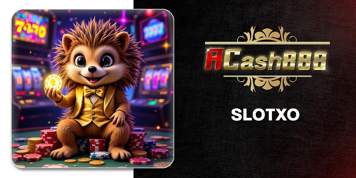 ACash888 SLOTXO website