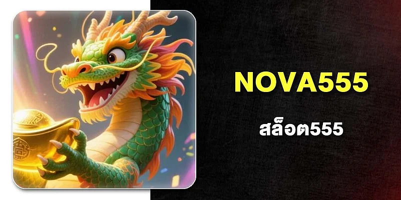 NOVA555 Slot555