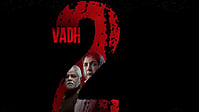 Vadh 2 OTT Release: When And Where To Watch Sanjay Mishra’s Thriller IMDb : Vadh 2 OTT Release Date and Platform