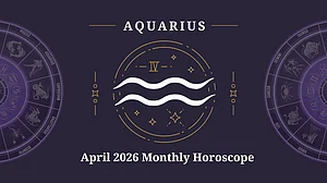 Aquarius Monthly Horoscope for April 2026