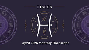 Pisces April 2026 Horoscope: Creative Growth, Financial Stability, Emotional Healing And Spiritual Progress