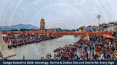 Ganga Dussehra 2026: Astrology, Karma & Zodiac Dos And Don’ts For Every Sign