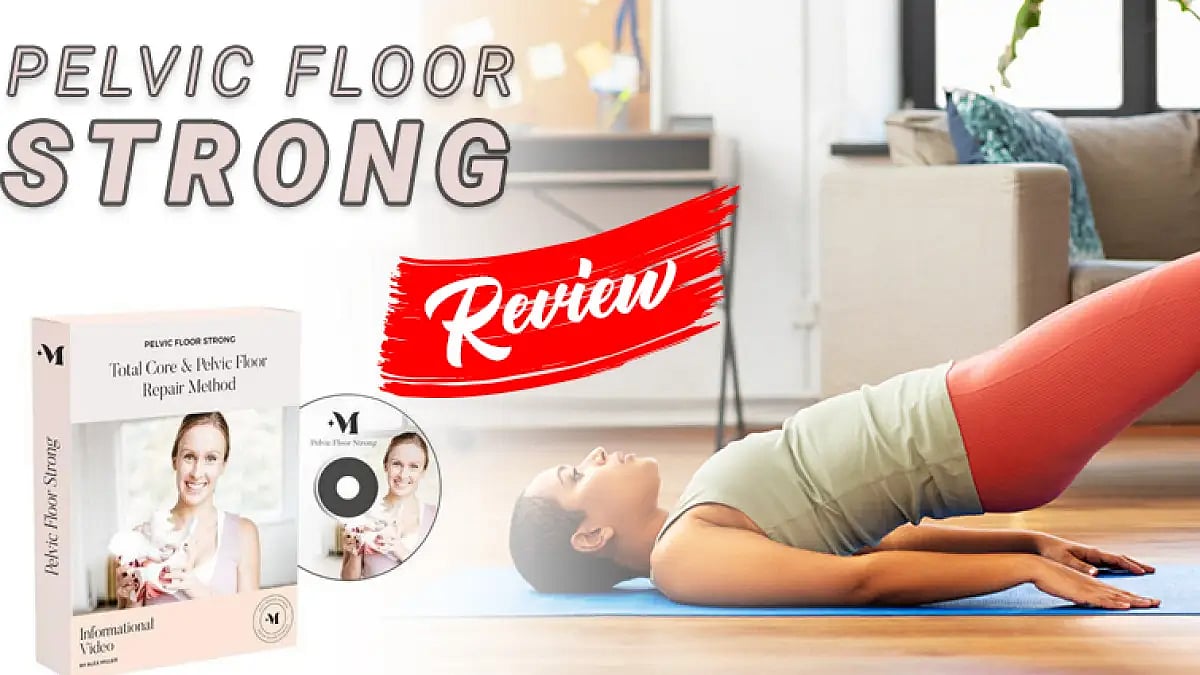 Pelvic Floor Strong Reviews