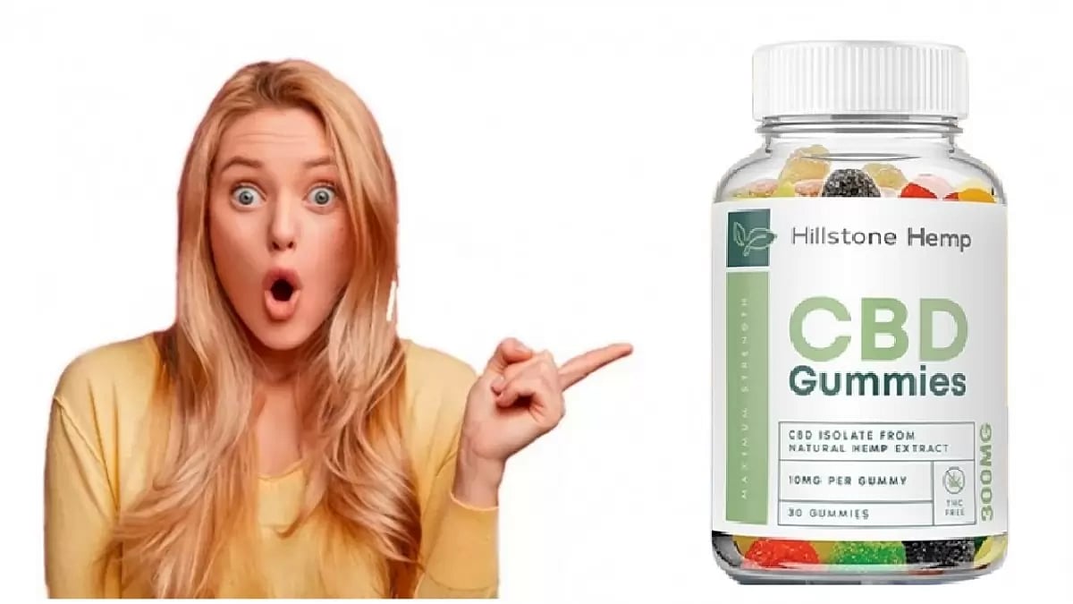 Hillstone CBD Gummies