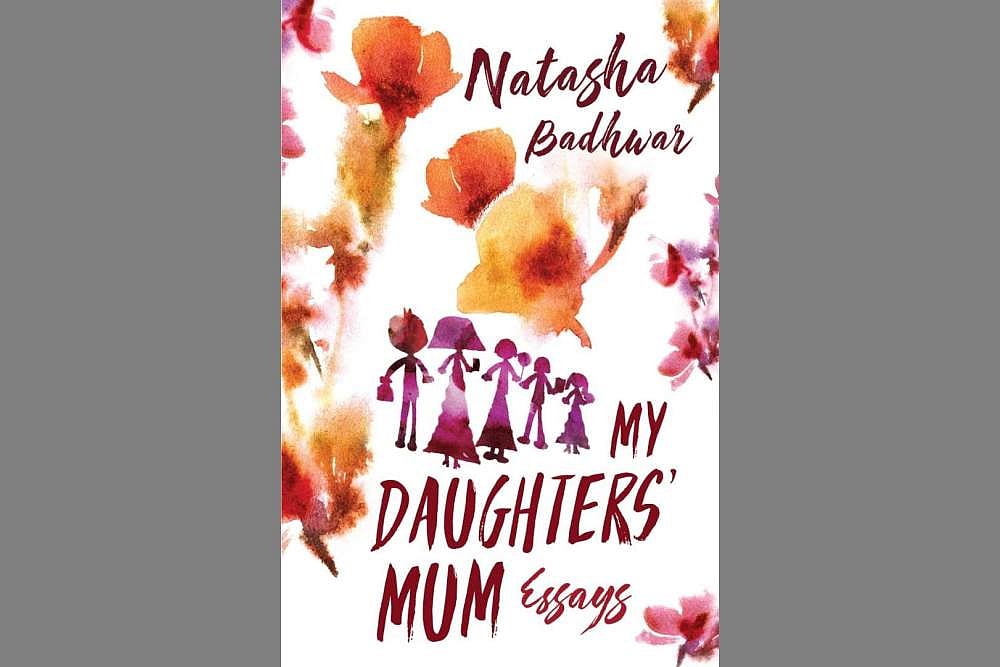 Natasha Badhwar’s <em>My Daughters' Mum</em> Is About Recognising The <em>Seedha</em> From The <em>Ulta</em> Side