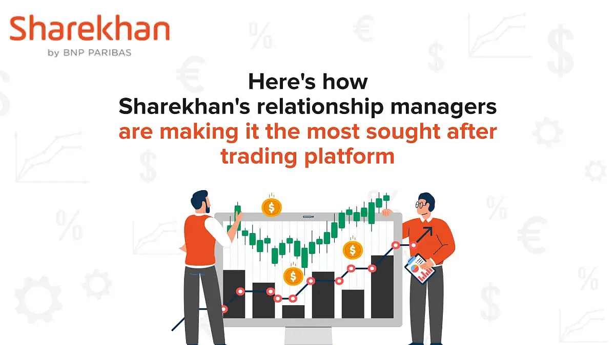 Here's how Sharekhan's relationship managers are making it the most sought after trading platform