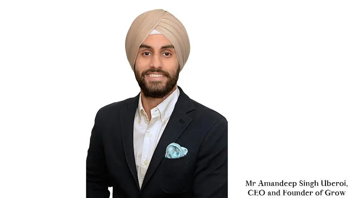 Mr Amandeep Singh Uberoi, CEO & Founder, Grow
