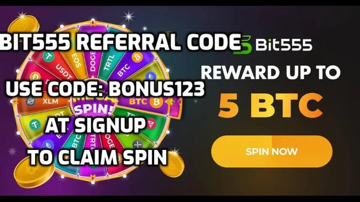 Bit555 Referral Promo