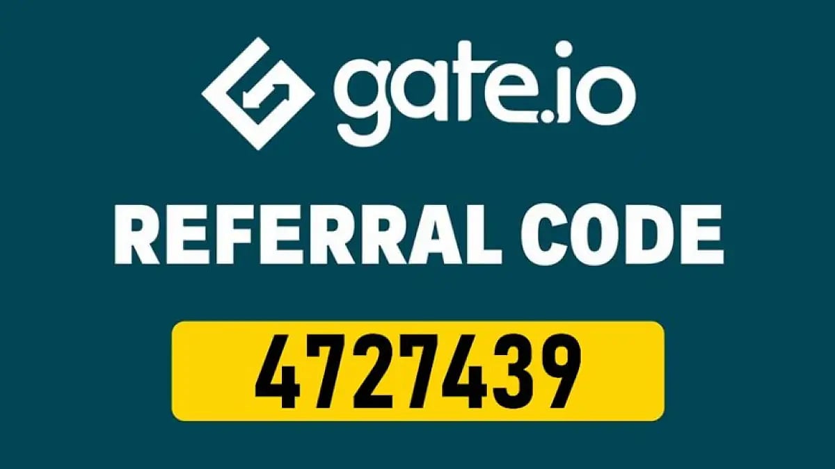 Gate.io Referral Code: 4727439