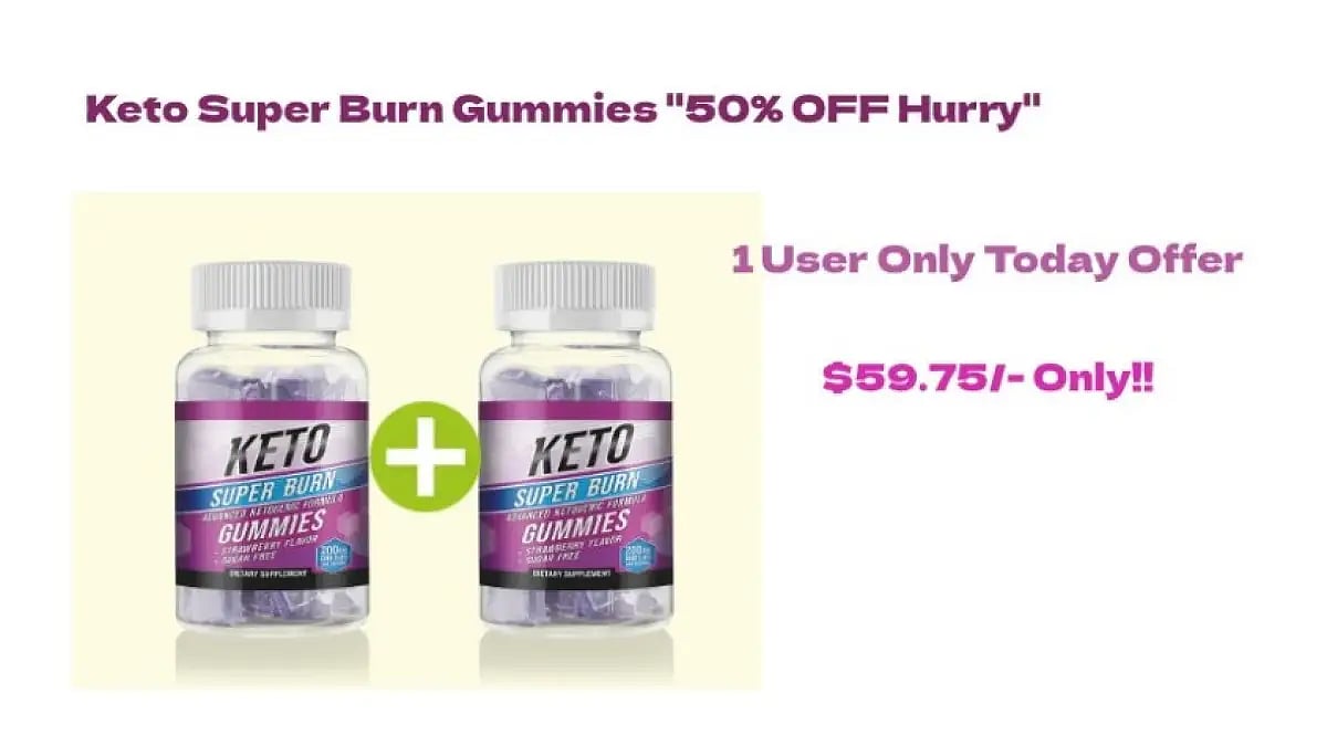 Keto Super Burn Gummies