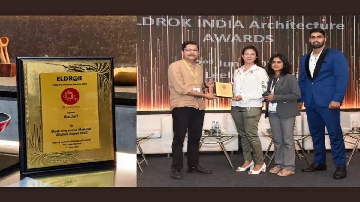 Kuche7 won the ‘Most Innovative Modular Kitchen Brand 2022’ award at the Eldrok India Architecture