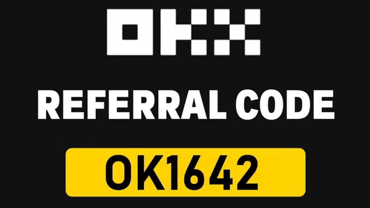 OKX Referral Code: OK1642