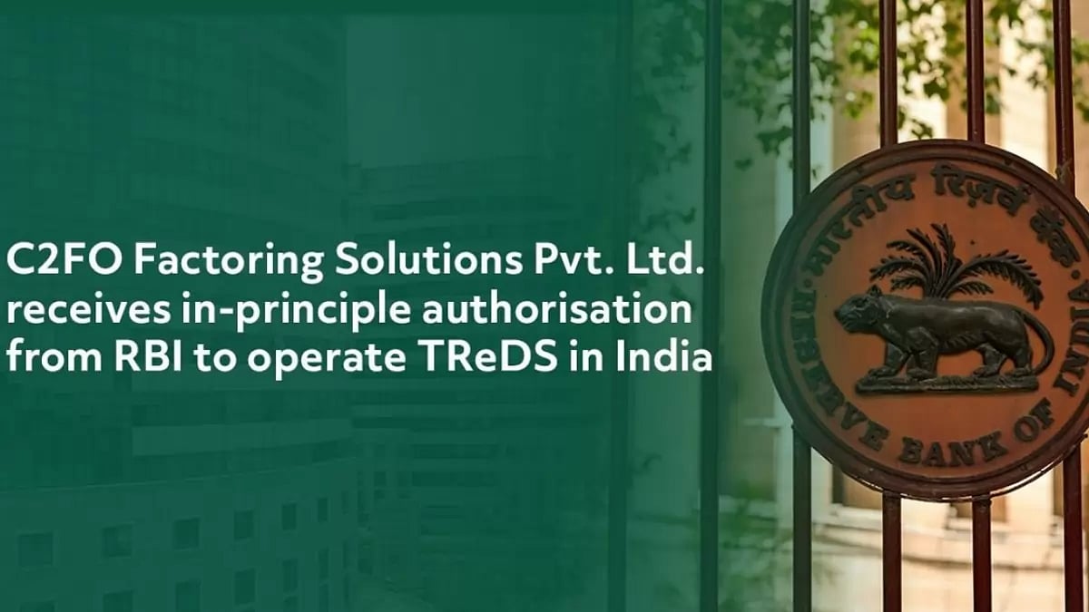 C2FO Receives Rbi's Approval To Operate The TReDS Platform In India