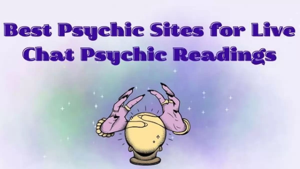 Best psychic sites for live chat psychic readings