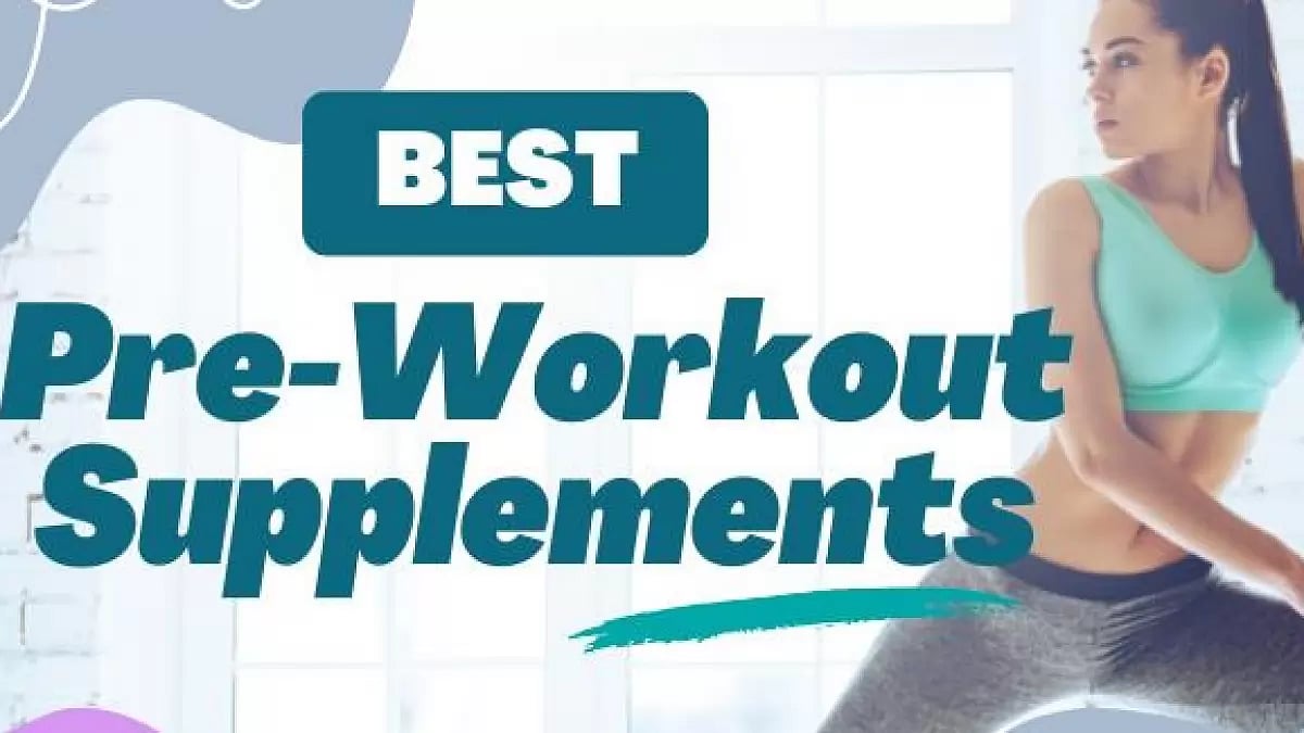 Best Pre-Workout Supplements 