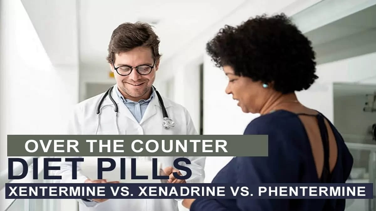 Xentermine vs. Xenadrine vs. Phentermine