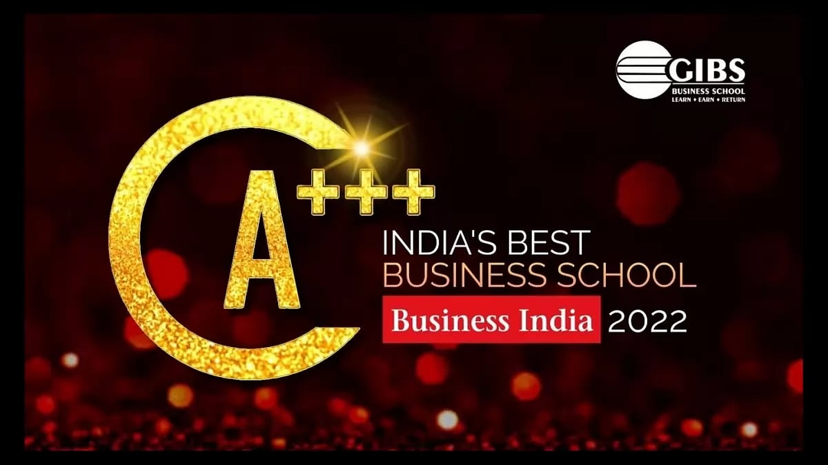 GIBS Bangalore Has Been Awarded An A+++ Rating In The Business India B-schools Ratings 2022 Edition 
