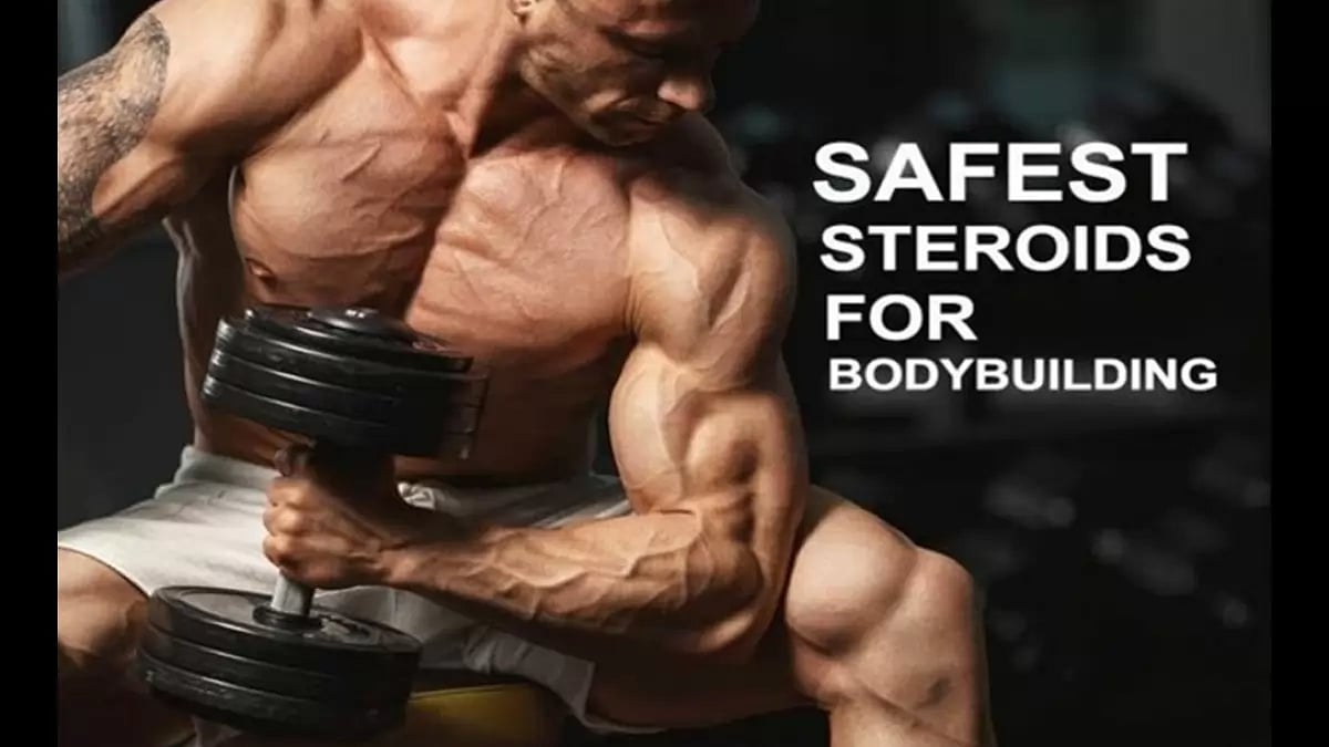 Safest Steroid for Bodybuilding 2023