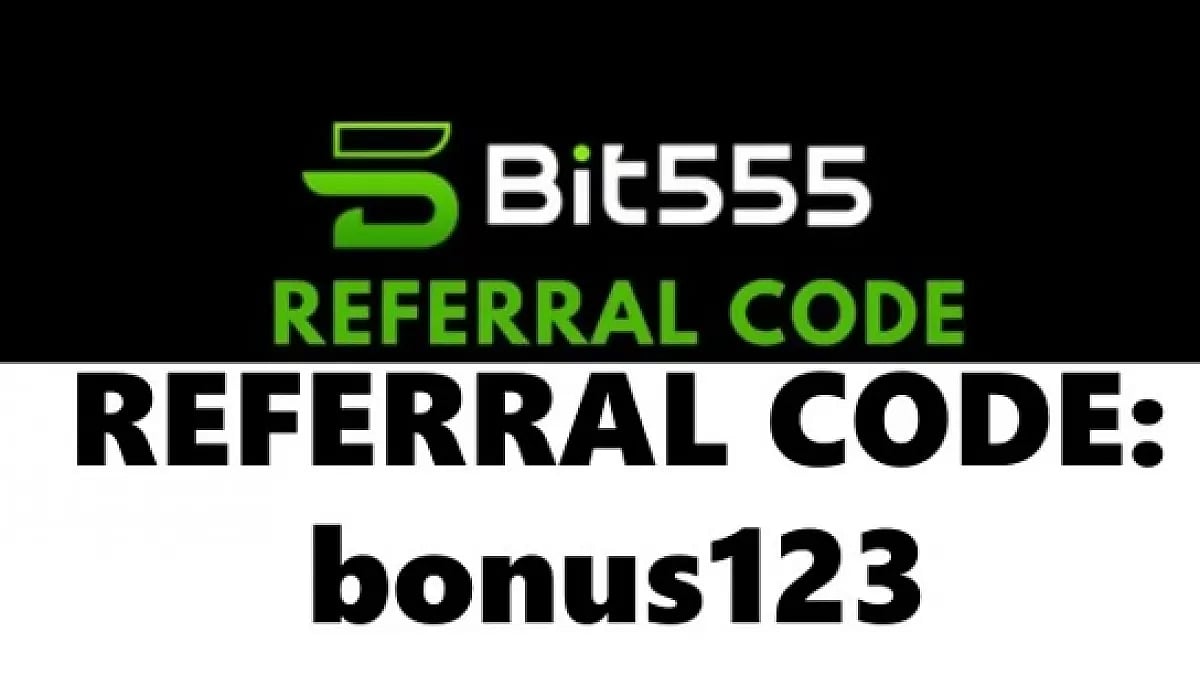 Bit555 Referral Code