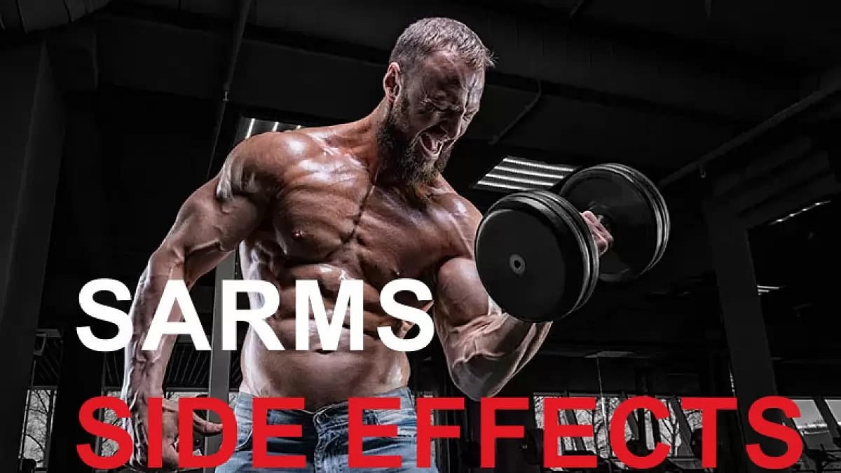 SARMs Side Effects: