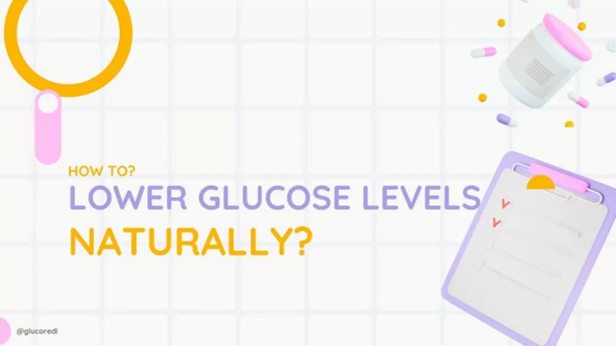 How To Lower Glucose Levels Naturally?