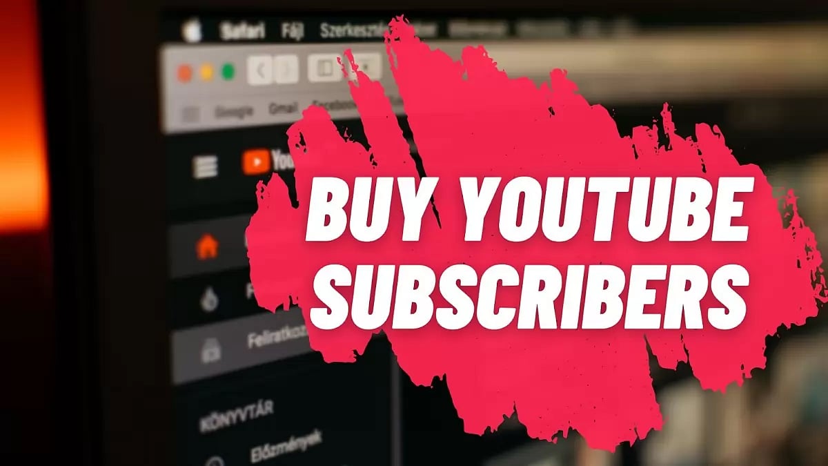 Best Sites To Buy YouTube Subscribers 