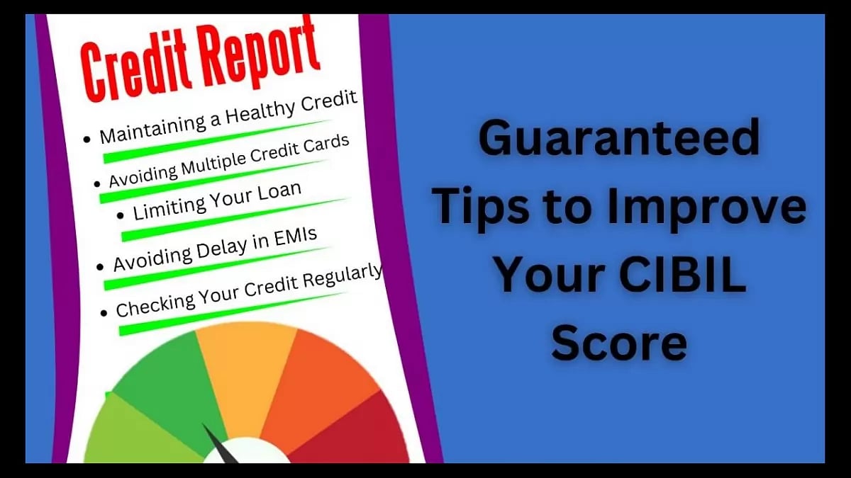  Useful Tips on How to Improve CIBIL Score