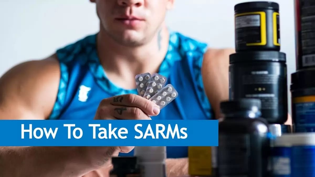 How To Take SARMs