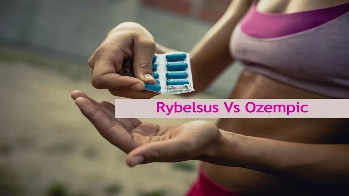 Rybelsus Vs Ozempic