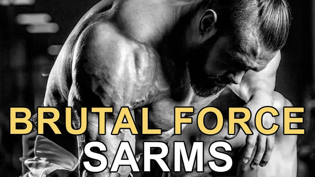 Brutal Force SARMs 2023