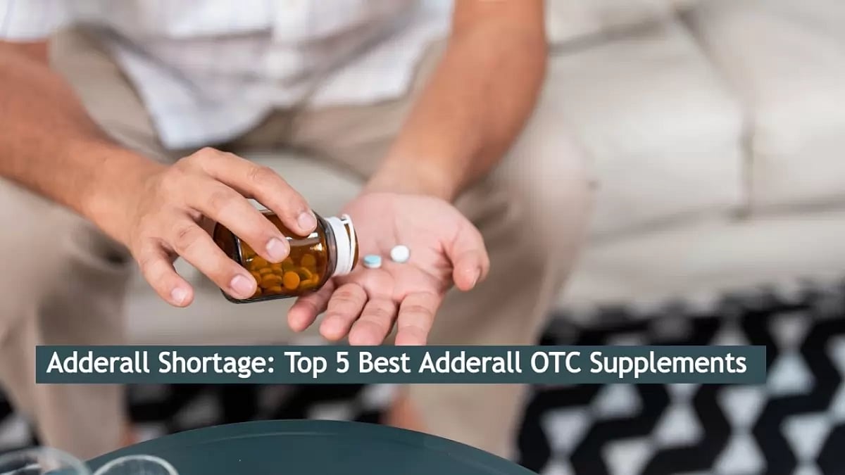 Top 5 Best Adderall OTC Supplements