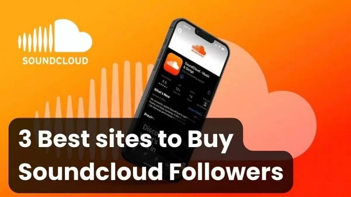 Best Sites To Buy Soundcloud Followers