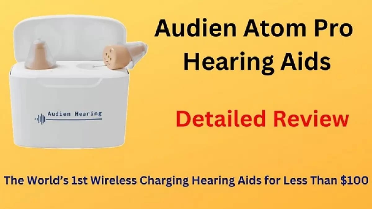 Audien Hearing Aids Reviews Best Hearing Aids Audien Atom Pro Price