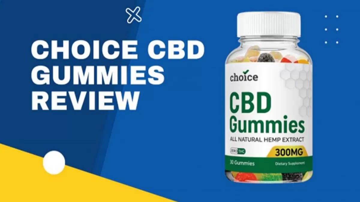Choice CBD Gummies
