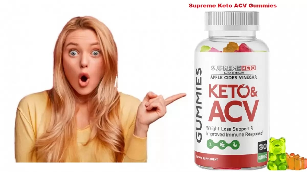 Supreme Keto ACV Gummies