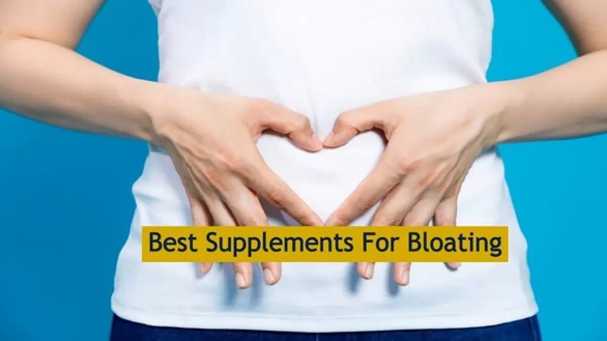  Supplements For Bloating