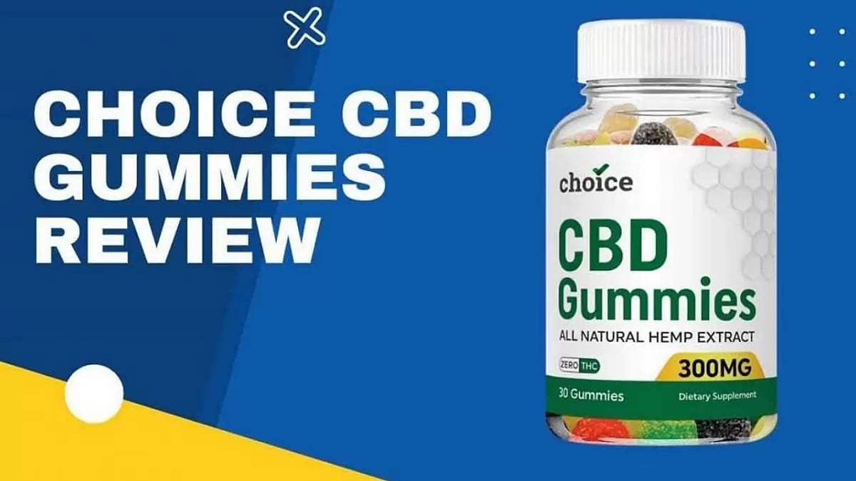 Choice CBD Gummies
