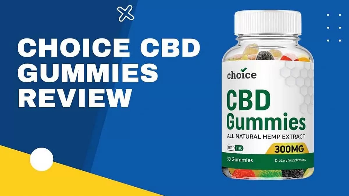 Choice CBD Gummies