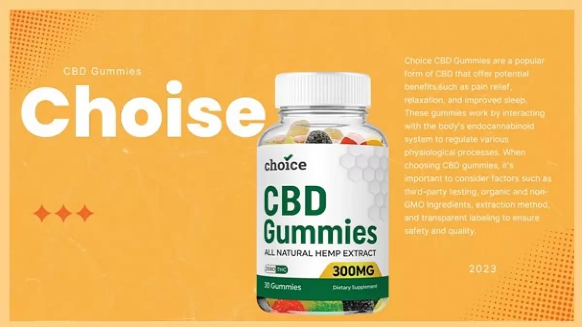 Choice CBD Gummies 