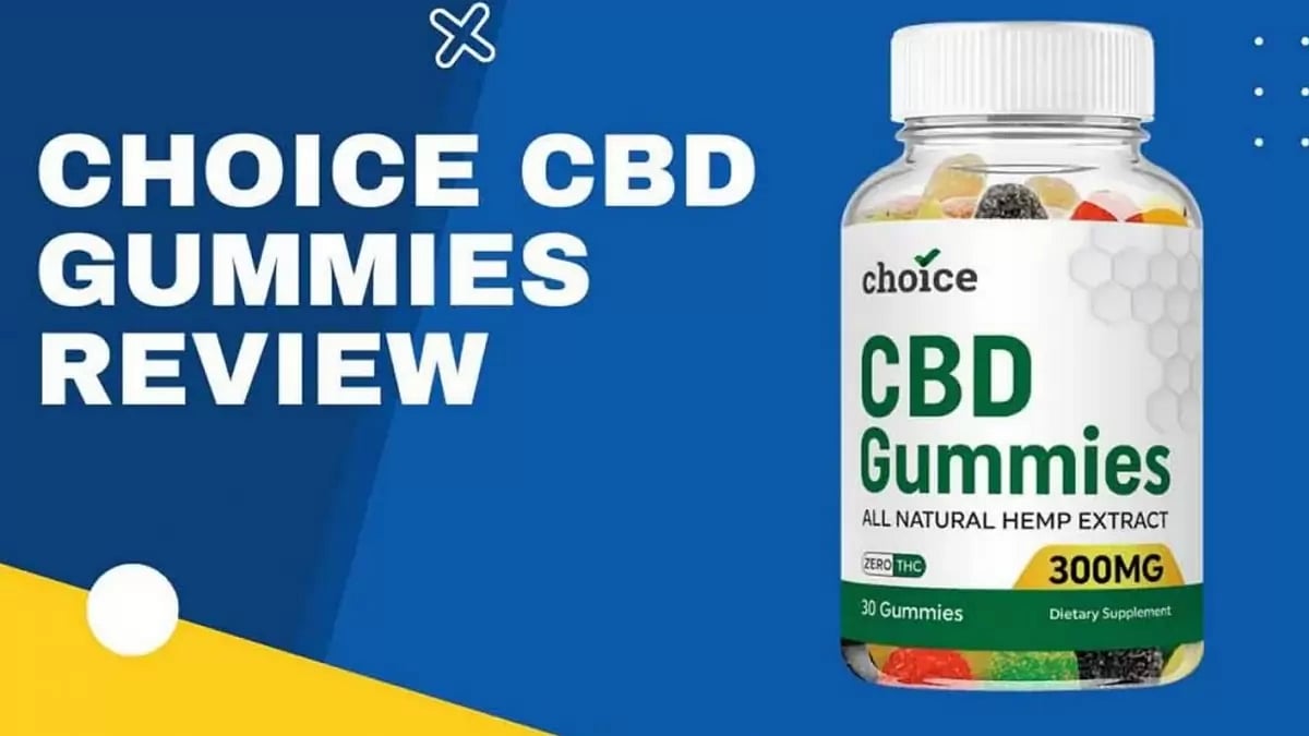 Choice CBD Gummies