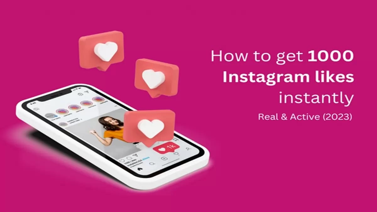 1000 Instagram Likes - Instant, Real & Active
