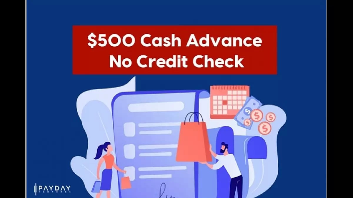  $500 Cash Advance No Credit Check Loans