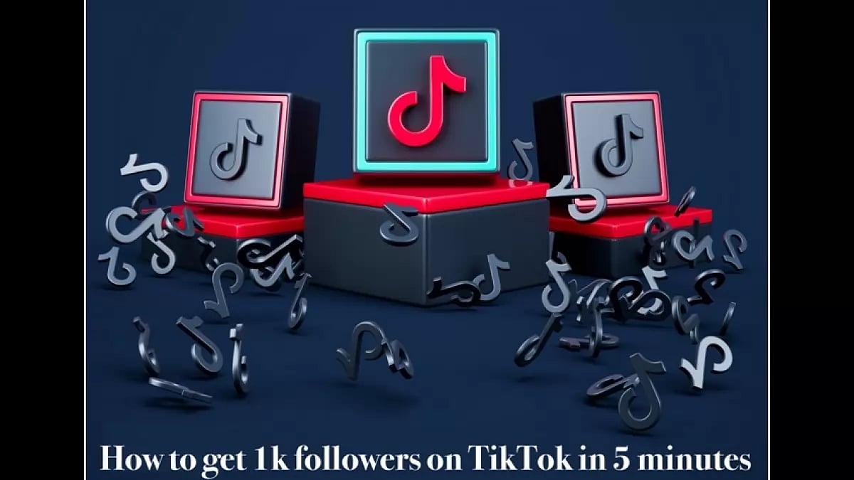 Get 1K Followers on TikTok