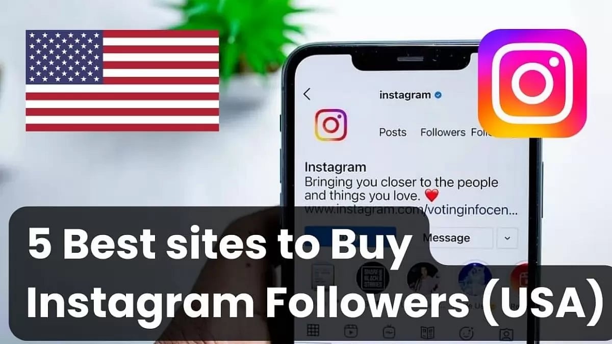 5 Best Sites To Buy Instagram Followers USA (Real & Safe)