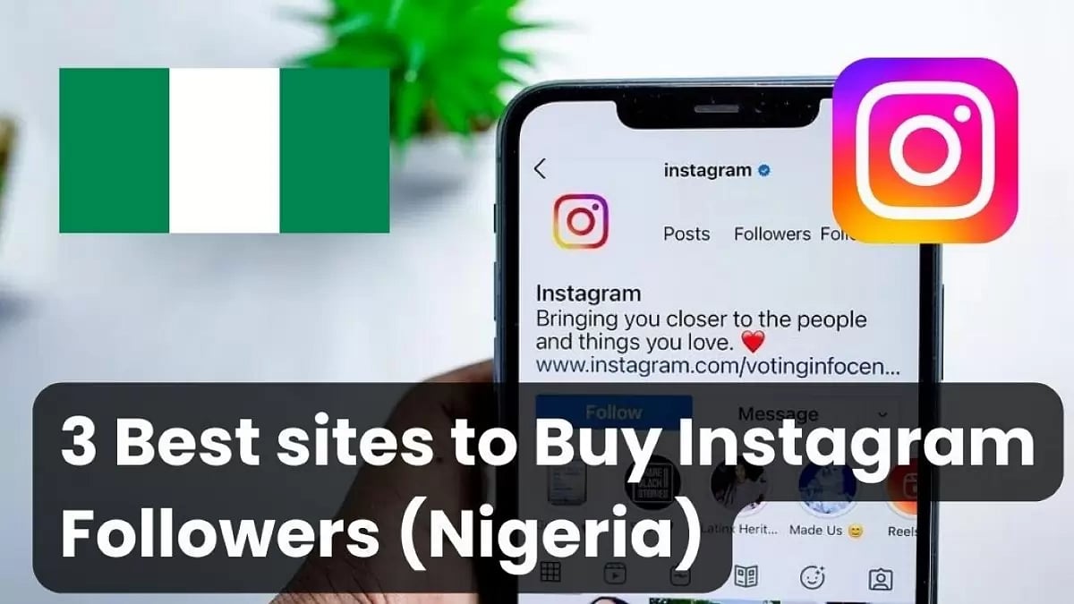 Best Sites To Buy Instagram Followers Nigeria