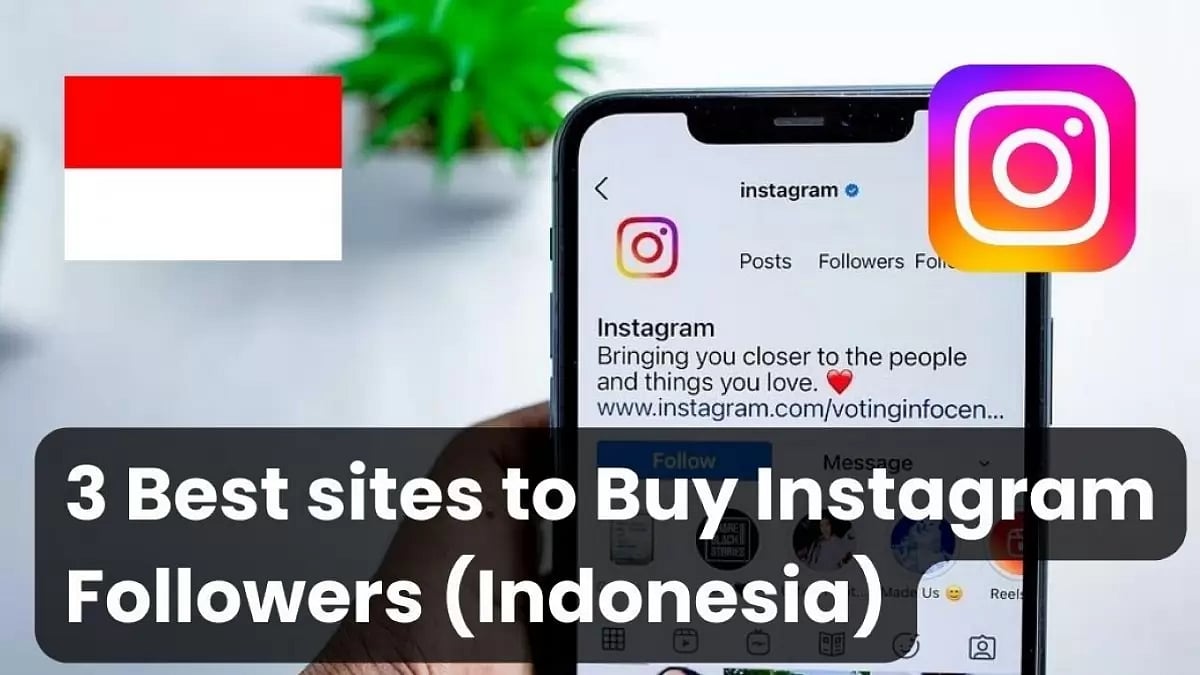 Best Sites To Buy Instagram Followers Indonesia