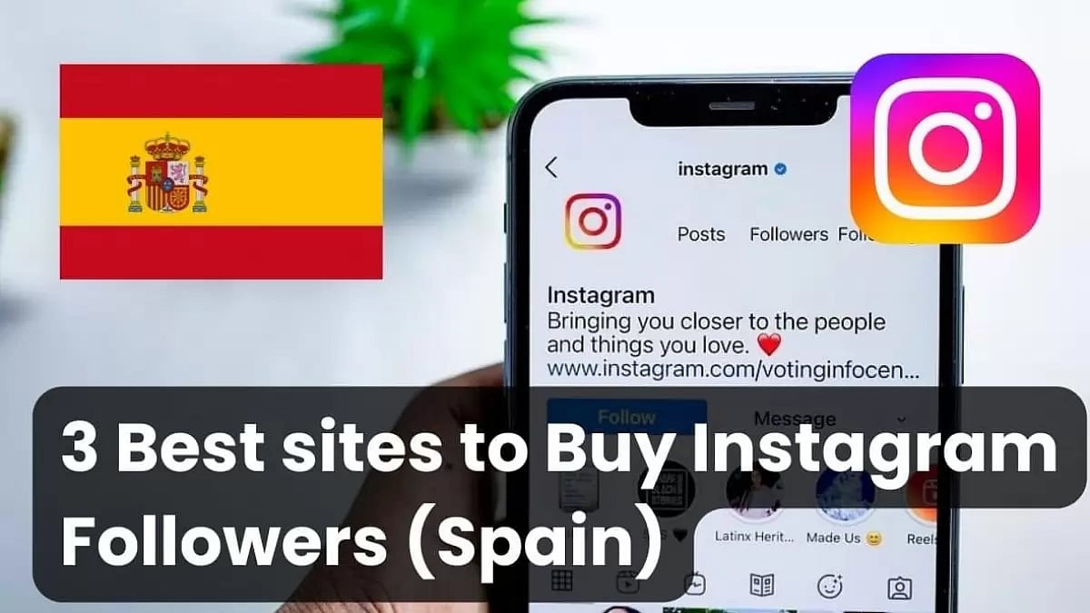 Best Sites To Buy Instagram Followers Spain