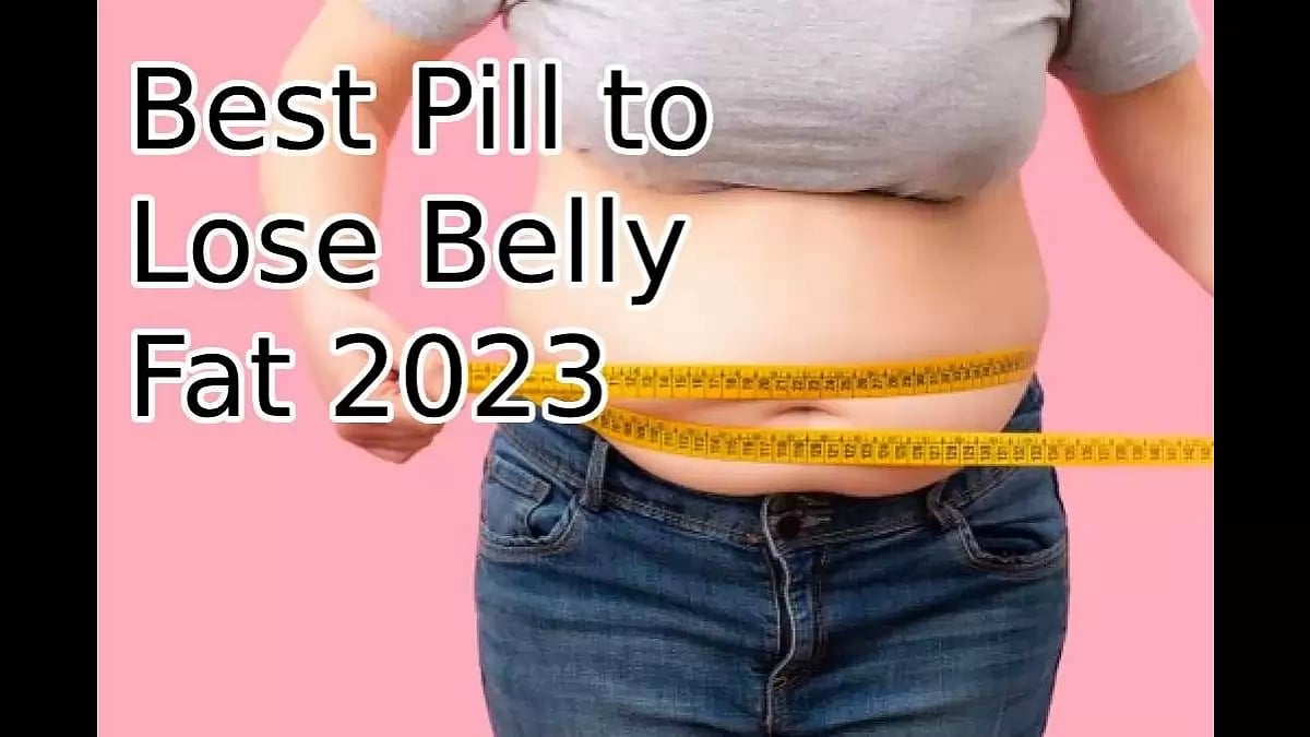 Best Pill To Lose Belly Fat